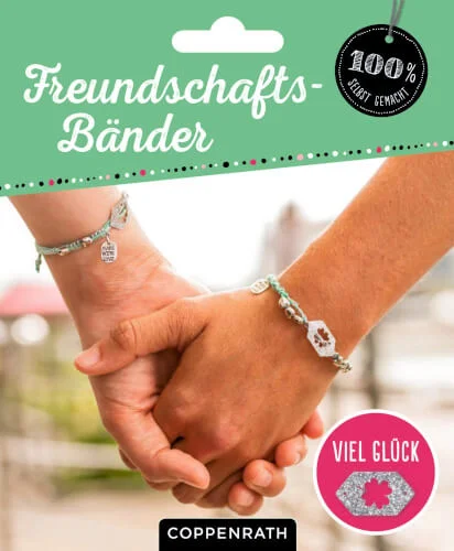 100% selbst gemacht – Dein Style! Freundschaftsbänder