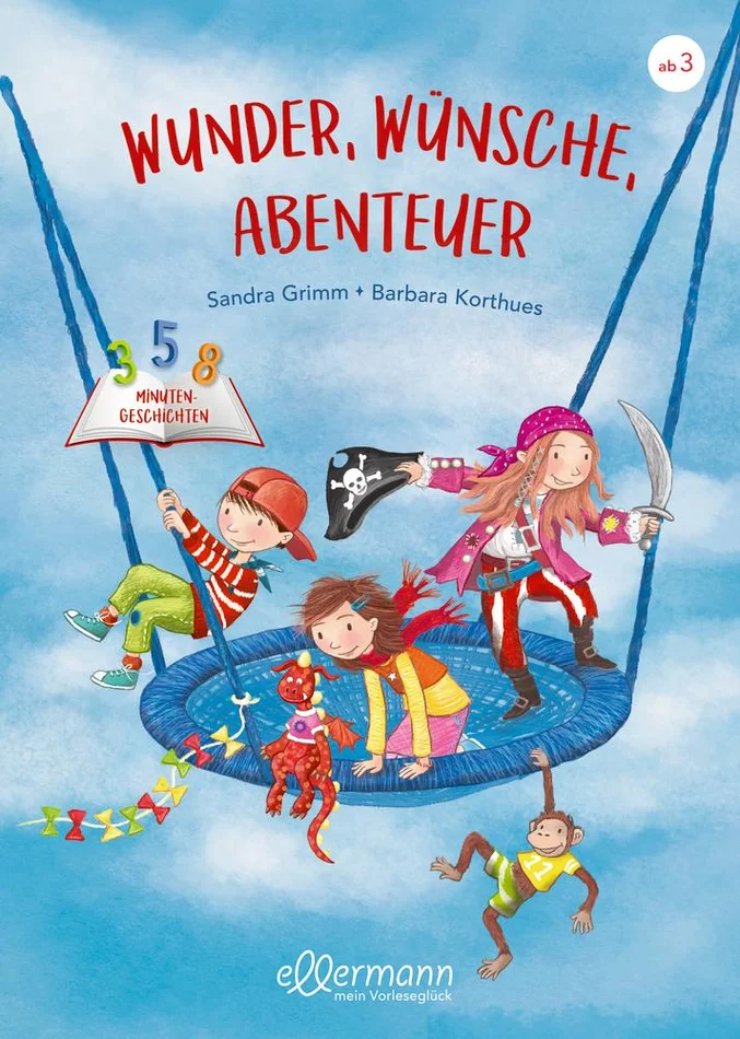 3-5-8 Minutengeschichten – Wunder Wünsche Abenteuer