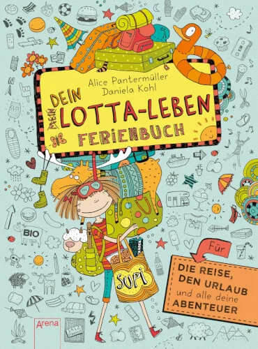 Arena Verlag Dein Lotta-Leben – Ferienbuch