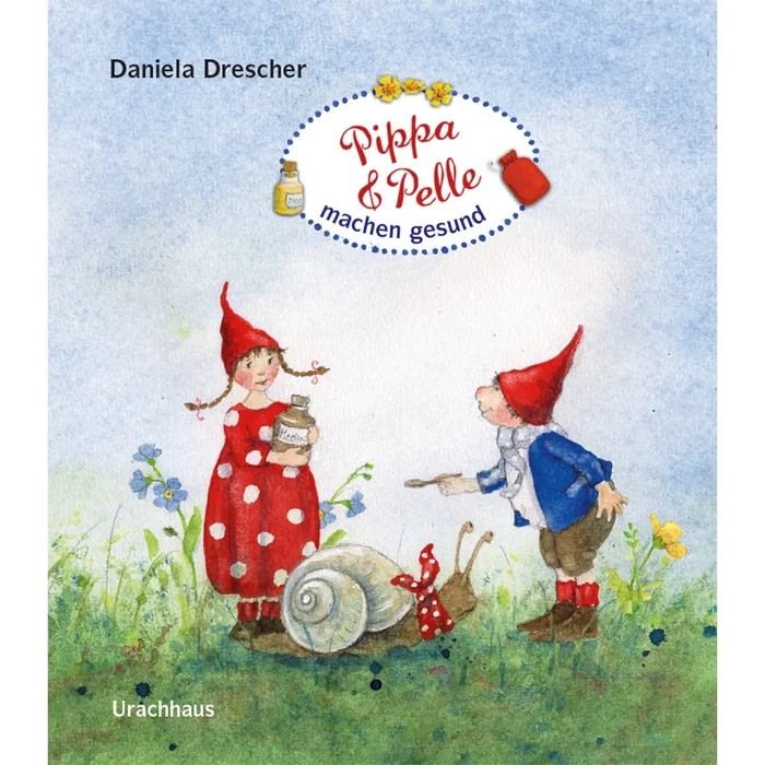 Daniela Drescher – Pippa & Pelle machen gesund