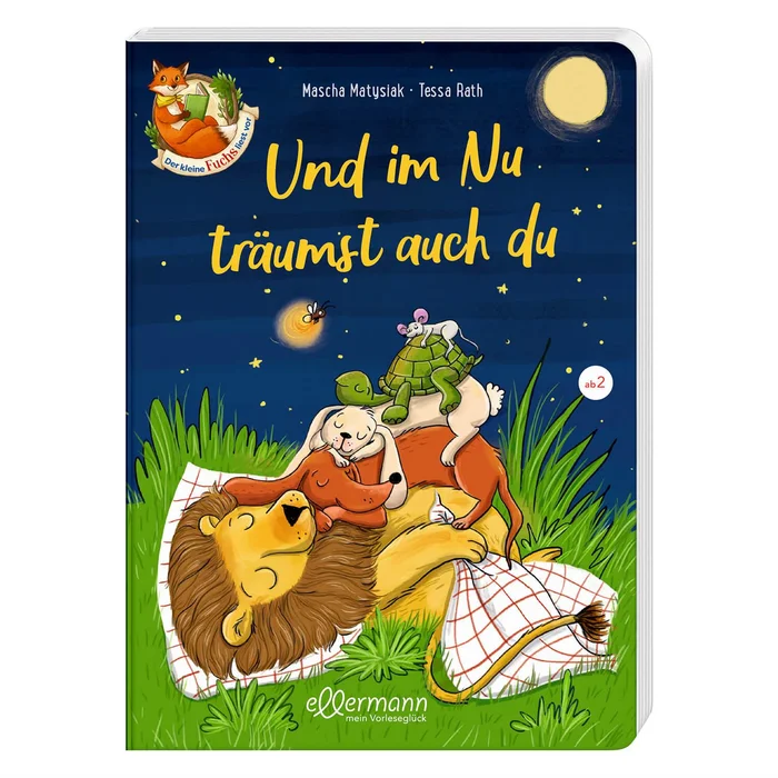 Der kleine Fuchs liest vor. Und im Nu träumst auch du