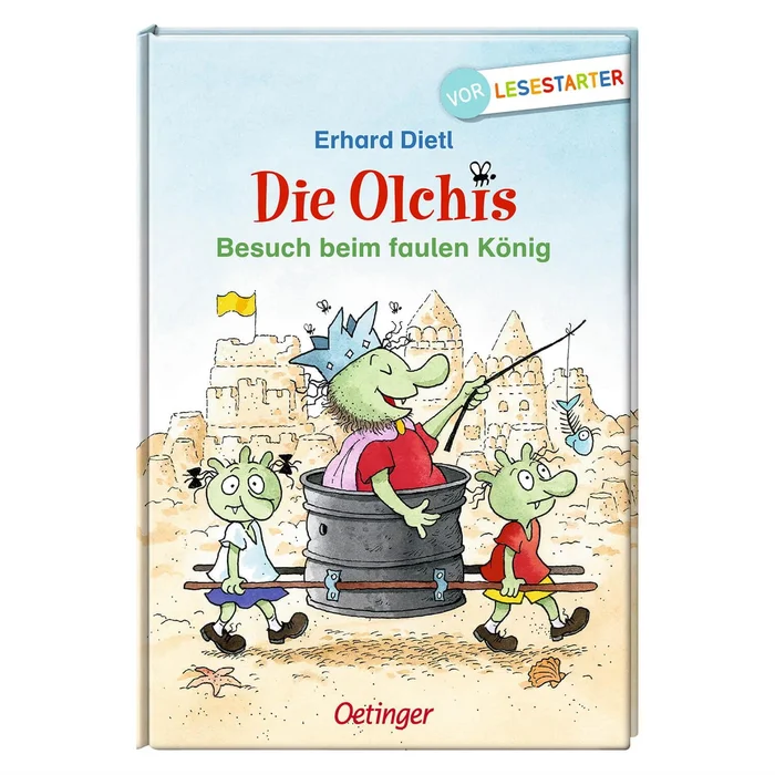 Die Olchis. Besuch beim faulen König