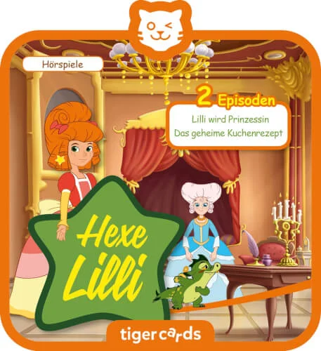 tigercard – Hexe Lilli – Lilli wird Prinzessin & Das geheime Kuchenrezept