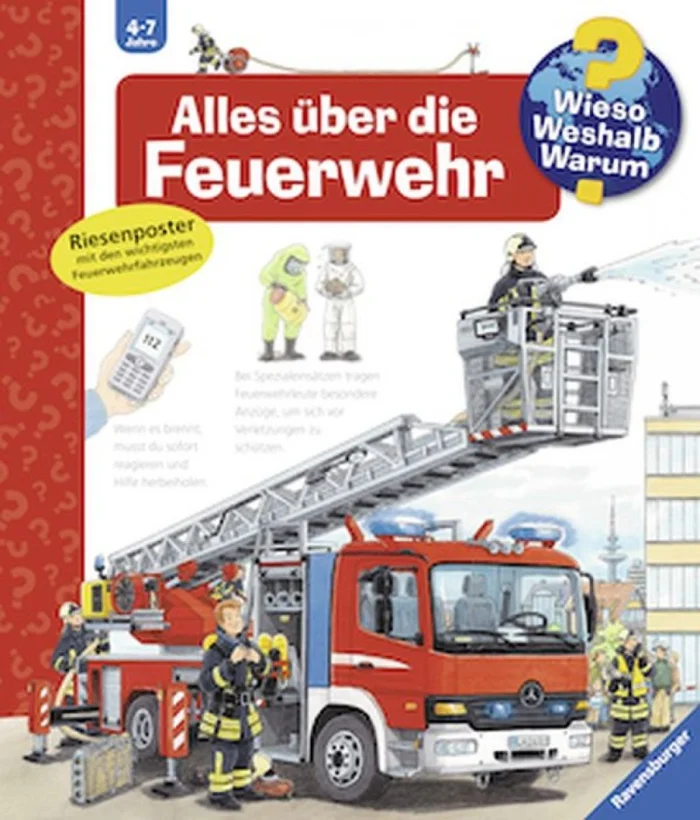 Wieso? Weshalb? Warum? – Alles über der Feuerwehr