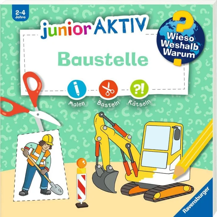 Wieso? Weshalb? Warum? junior AKTIV -Baustelle